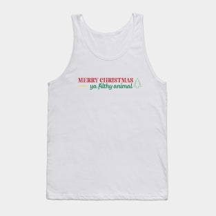 Merry Christmas Ya Filthy Animal Movie Quote Tank Top